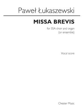 Paweł Łukaszewski: Missa Brevis