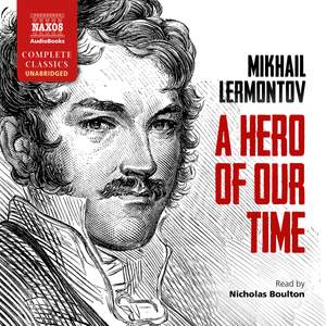 Mikhail Lermontov: A Hero of Our Time (Unabridged)