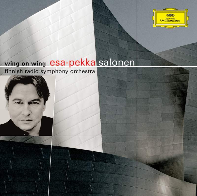 Esa-Pekka Salonen: Out of Nowhere - Deutsche Grammophon: 4790628