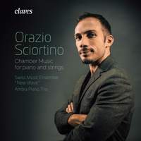 Sciortino: Chamber Music for Piano and Strings