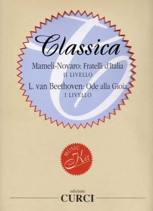 Ludwig van Beethoven_Michele Novaro: Fratelli D'Italia and Ode To Joy