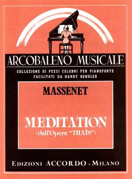 Jules Massenet: Meditation From Thais Arranged For Piano Solo