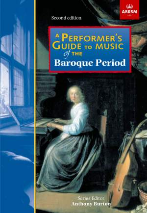 ABRSM: A Performer's Guide to Music of the Baroque Period
