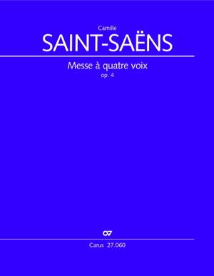 SaintSaëns, Camille: Messe à quatre voix, op. 4
