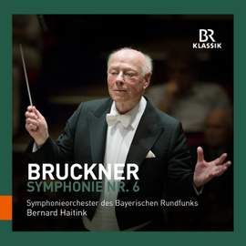 Bruckner: Symphony No. 6 in A major