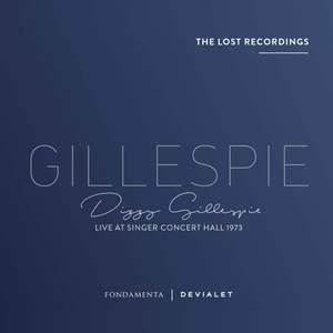 Dizzy Gillespie: Live at Singer Concert Hall 1973