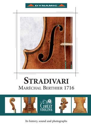 The Stradivari 'Maréchal Berthier' 1716