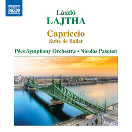 Lajtha: Capriccio - Suite de Ballet, Op. 39