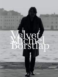 Michiel Borstlap: Michiel Borstlap: Velvet