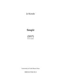 Jo Kondo: Soupir 2017