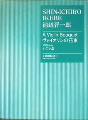 Ikebe, S: A Violin Bouquet