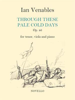 Ian Venables: Through These Pale Cold Days