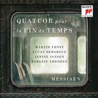 Messiaen: Quatuor pour la fin du temps