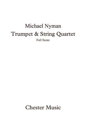 Michael Nyman: Trumpet & String Quartet
