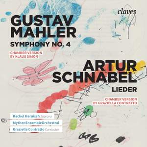 Mahler: Symphony No. 4 & Schnabel: Lieder