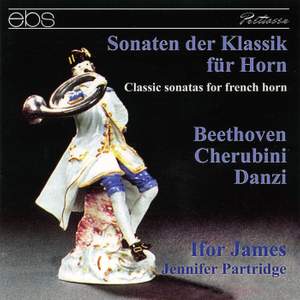 Beethoven, Cherubini & Danzi: Horn Sonatas