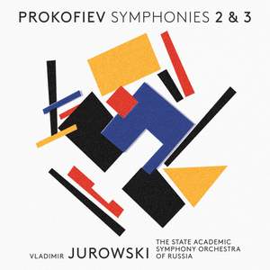 Prokofiev: Symphonies Nos. 2 & 3