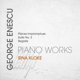 Enescu: Pièces Impromptues & Suite No. 2