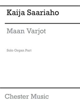 Kaija Saariaho: Maan Varjot