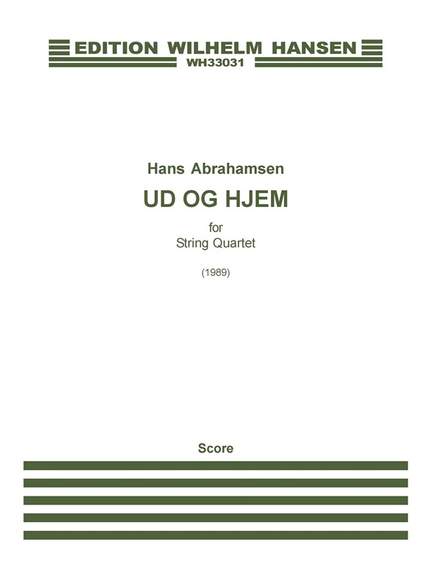 Hans Abrahamsen: Ud Og Hjem
