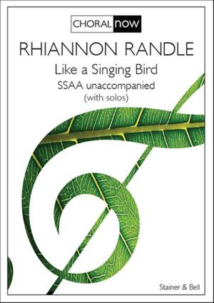 Randle, Rhiannon: Like a Singing Bird