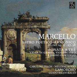 Benedetto Marcello: Estro Poetico-Armonico