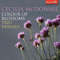 Cecilia McDowall: Colour of Blossoms