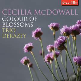 Cecilia McDowall: Colour of Blossoms