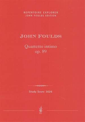 Foulds, John: Quartetto intimo op. 89