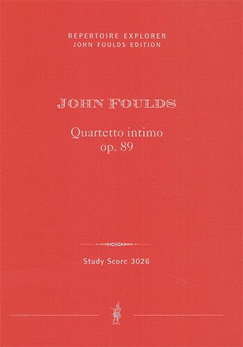 Foulds, John: Quartetto intimo op. 89