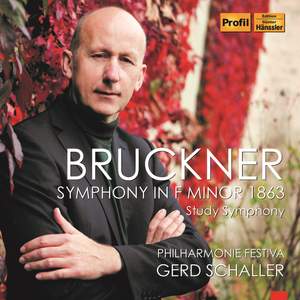 Bruckner: Symphony in F Minor 1863 'Study Symphony'