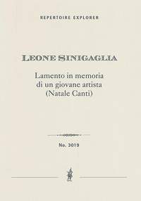 Sinigaglia, Leone: Lamento in memoria di un giovane artista (Natale Canti) op.38 for orchestra