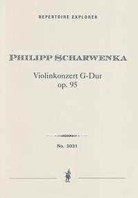Scharwenka, Philipp: Violin Concerto in G major Op. 95