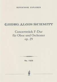 Schmitt, Georg Alois: Concertstück F-Dur für Oboe und Orchester op. 29