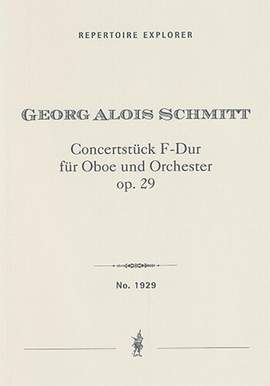 Schmitt, Georg Alois: Concertstück F-Dur für Oboe und Orchester op. 29