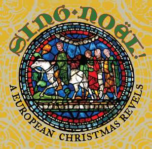 Sing Noël! A European Christmas Revels