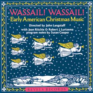 Wassail! Wassail! Early American Christmas Music