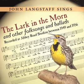 The Lark in the Morn and other folksongs and ballads