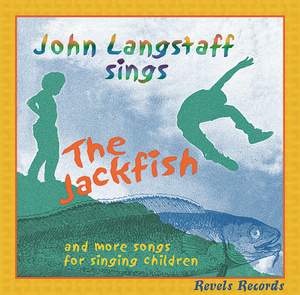 The Jackfish and more songs for singing children