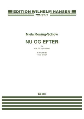 Niels Rosing-Schow_Theis Ørntoft: Nu Og Efter