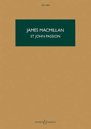 MacMillan, J: St John Passion HPS 1604