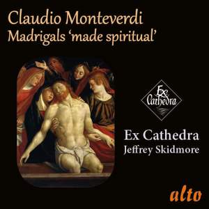 Monteverdi Madrigals 'made spiritual'