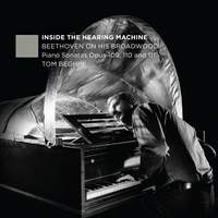 Inside the Hearing Machine: Beethoven on his Broadwood
