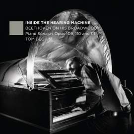Inside the Hearing Machine: Beethoven on his Broadwood