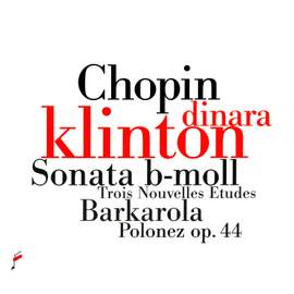 Chopin: Piano Sonata No. 2 & Barcarolle