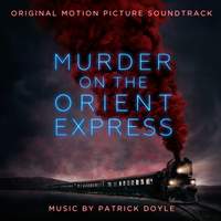 Murder on the Orient Express (Original Motion Picture Soundtrack)