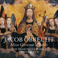 Jacob Obrecht: Missa Grecorum