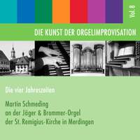 Die Kunst der Orgelimprovisation, Vol. 8
