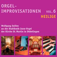 Organ Improvisations, Vol. 6: Heilige