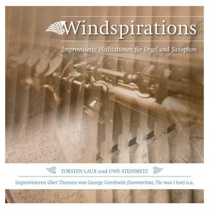 Windspirations: Improvisierte Meditationen für Orgel und Saxophon